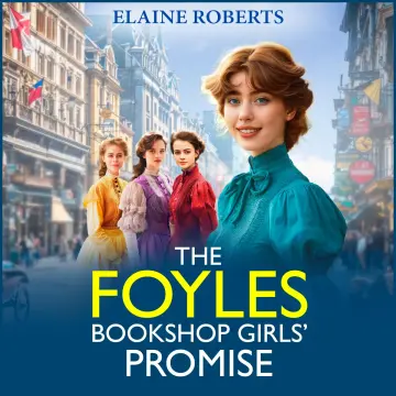 Cover of The Foyles Bookshop Girls' Promise