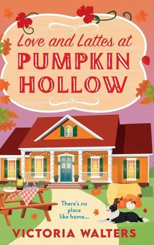 Cover of Love and Lattes at Pumpkin Hollow