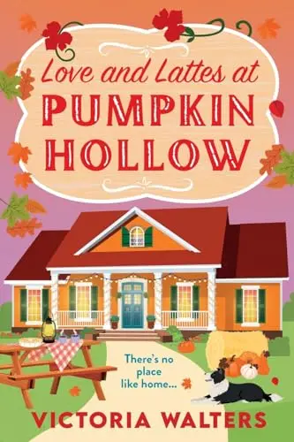 Cover of Love and Lattes at Pumpkin Hollow
