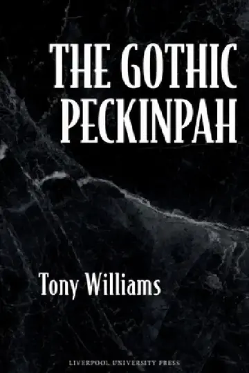 Cover of The Gothic Peckinpah