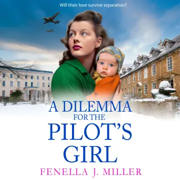Cover of A Dilemma for the Pilot's Girl