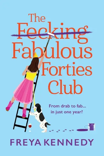 Cover of The Fecking Fabulous Forties Club