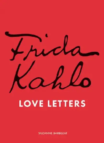 Cover of Frida Kahlo's Love Letters