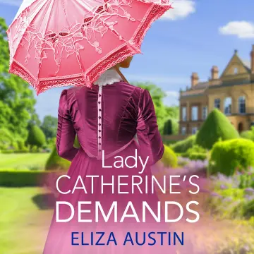 Cover of Lady Catherine's Demands