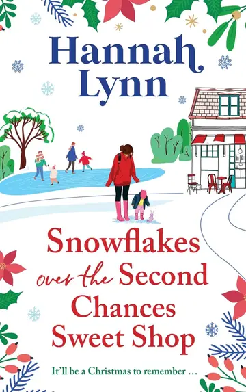 Cover of Snowflakes Over the Second Chances Sweet Shop