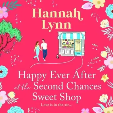 Cover of Happy Ever After at the Second Chances Sweet Shop