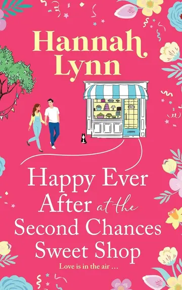 Cover of Happy Ever After at the Second Chances Sweet Shop