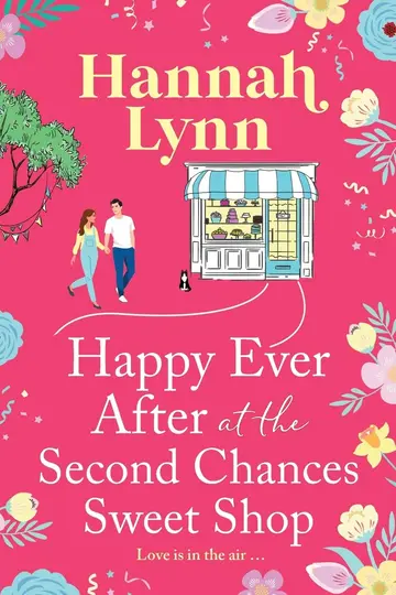 Cover of Happy Ever After at the Second Chances Sweet Shop