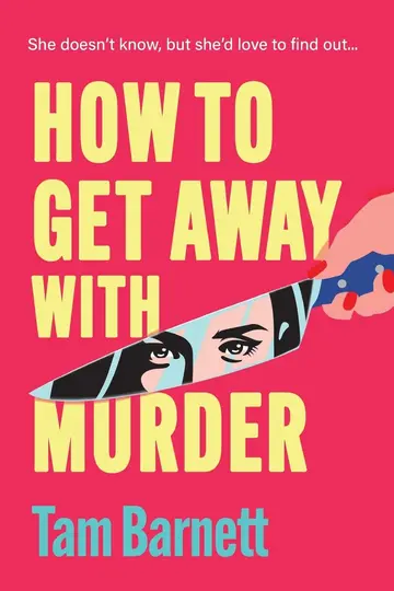 Cover of How to Get Away with Murder