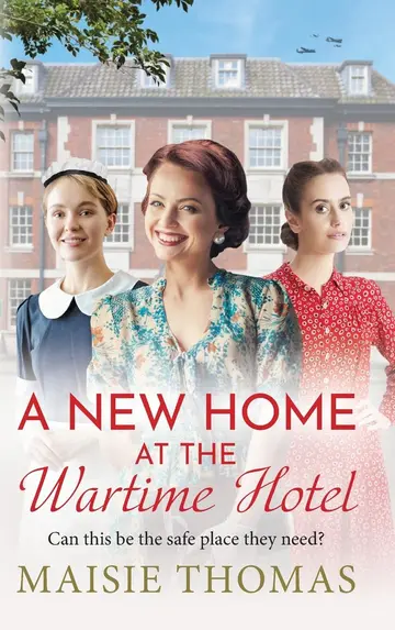 Cover of A New Home at the Wartime Hotel