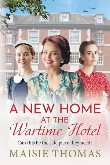 Cover of A New Home at the Wartime Hotel