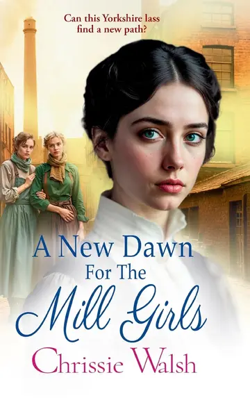Cover of A New Dawn for the Mill Girls