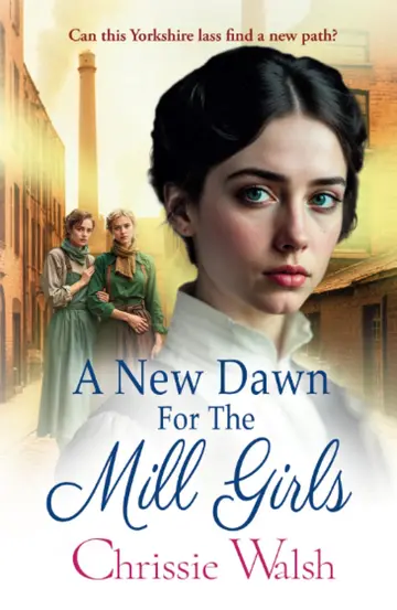 Cover of A New Dawn for the Mill Girls