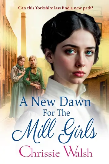 Cover of A New Dawn for the Mill Girls