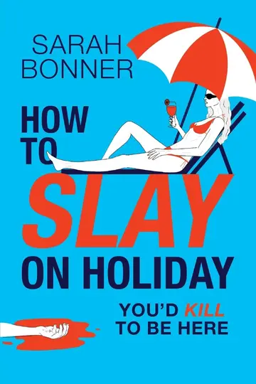 Cover of How to Slay on Holiday