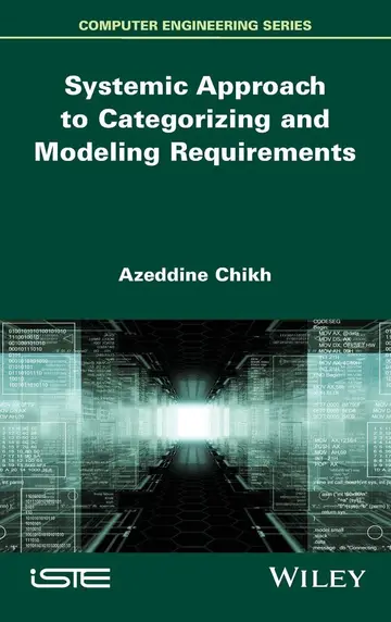 Cover of Systemic Approach to Categorizing and Modeling Requirements