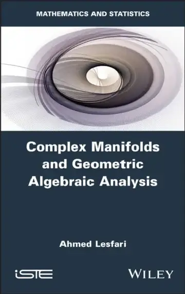 Cover of Complex Manifolds and Geometric Algebraic Analysis