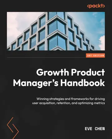 Cover of Growth Product Manager's Handbook