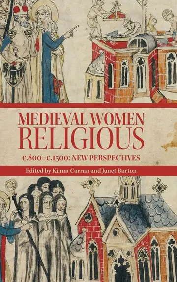 Cover of Medieval Women Religious, C. 800-c. 1500