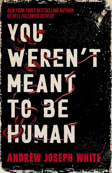 Cover of You Weren't Meant to Be Human