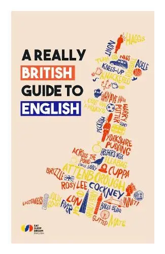 Cover of A Really British Guide to English