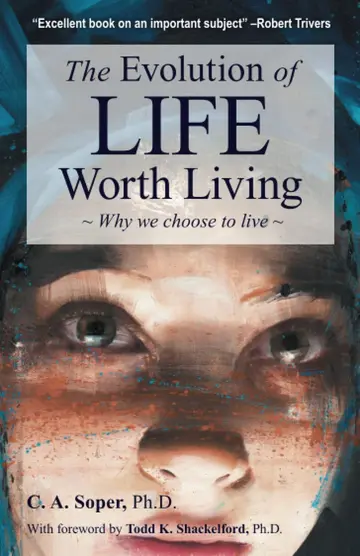 Cover of The Evolution of Life Worth Living