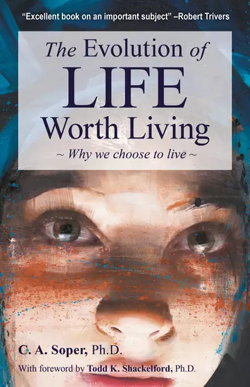 Cover of The Evolution of Life Worth Living