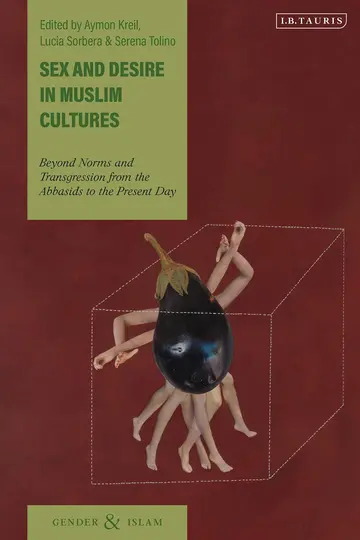 Cover of Sex and Desire in Muslim Cultures
