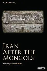Cover of Iran After the Mongols, Medieval History Book