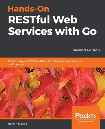 Cover of Hands-On RESTful Web Services with Go