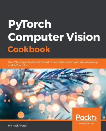 Cover of PyTorch Computer Vision Cookbook