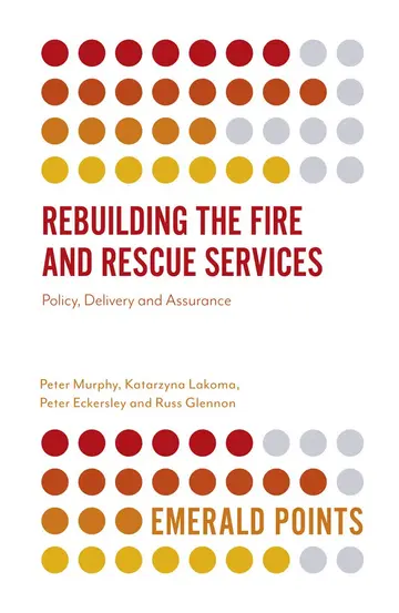 Cover of Rebuilding the Fire and Rescue Services