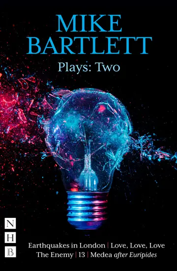 Cover of Mike Bartlett Plays