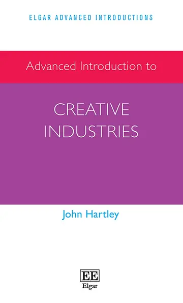 Cover of Advanced Introduction to Creative Industries