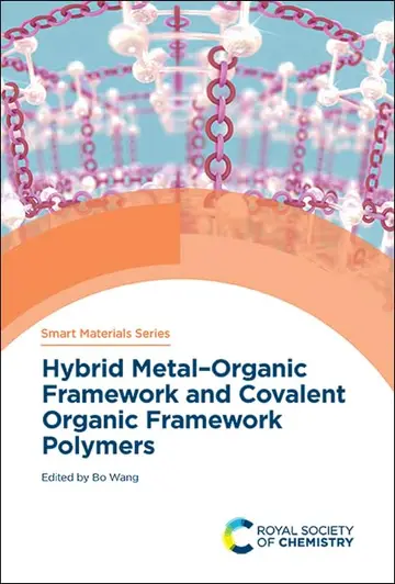 Cover of Hybrid Metal-organic Framework and Covalent Organic Framework Polymers
