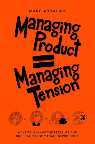 Cover of Managing Products = Managing Tension