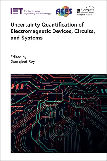 Cover of Uncertainty Quantification of Electromagnetic Devices, Circuits, and Systems