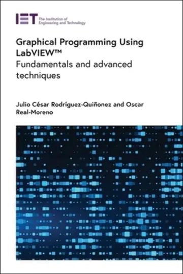 Cover of Graphical Programming Using LabVIEW™