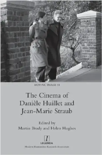 Cover of The Cinema of Danièle Huillet and Jean-Marie Straub