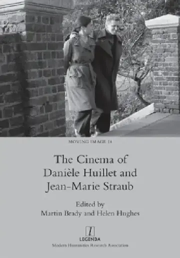 Cover of The Cinema of Danièle Huillet and Jean-Marie Straub