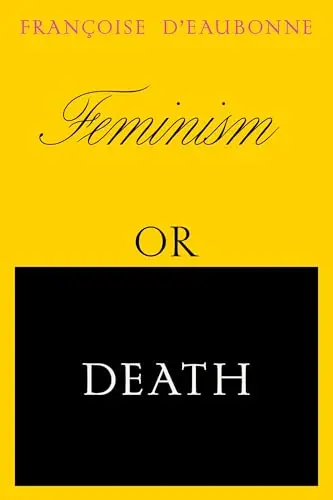 Cover of Feminism or Death