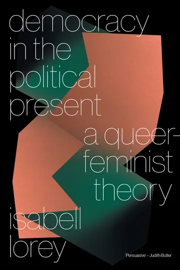 Cover of Democracy in the Political Present