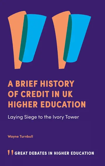 Cover of A Brief History of Credit in UK Higher Education