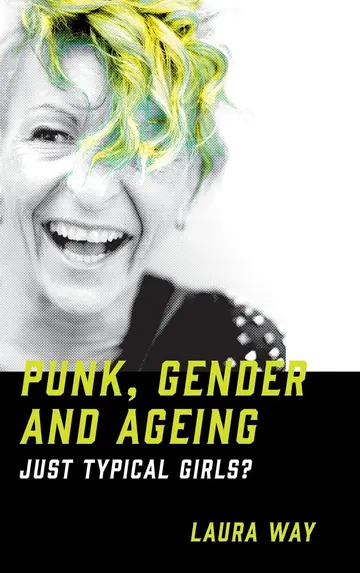 Cover of Punk, Gender and Ageing