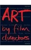 Cover of Art by Film Directors