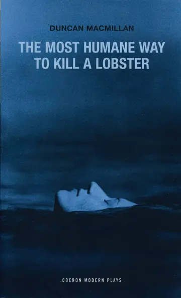 Cover of The Most Humane Way to Kill A Lobster
