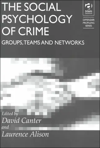 Cover of The Social Psychology of Crime