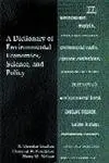 Cover of A Dictionary of Environmental Economics, Science, and Policy