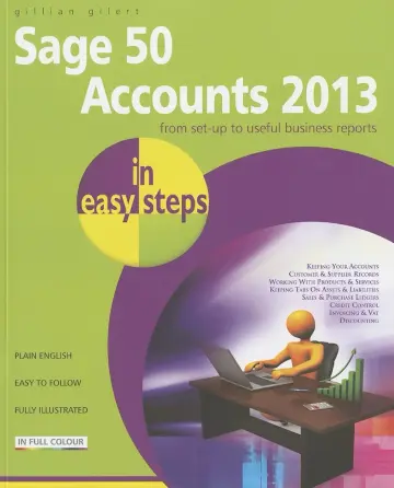 Cover of Sage 50 Accounts 2013 in Easy Steps