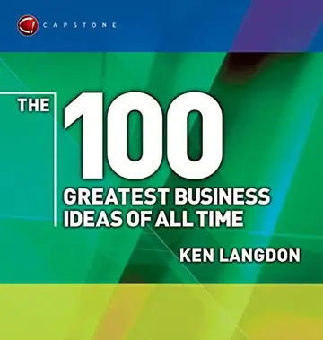 Cover of The 100 Greatest Business Ideas of All Time